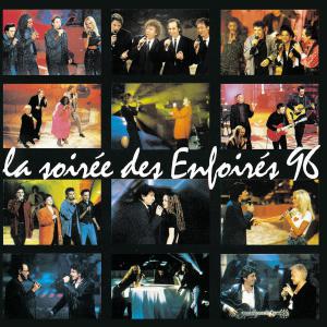 1996 - les Enfoirés - La soirée des Enfoirés 96